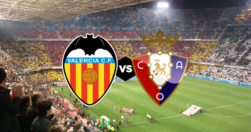 Nhận định, soi kèo Valencia vs Osasuna 1h ngày 22/1/2021